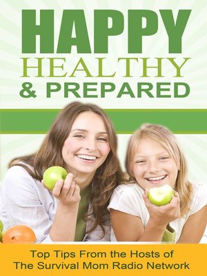 cover image of Happy, Healthy, and Prepared